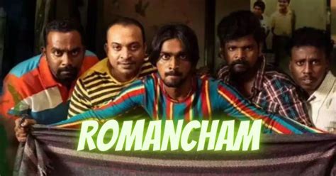 cast of romancham|romancham parents guide.